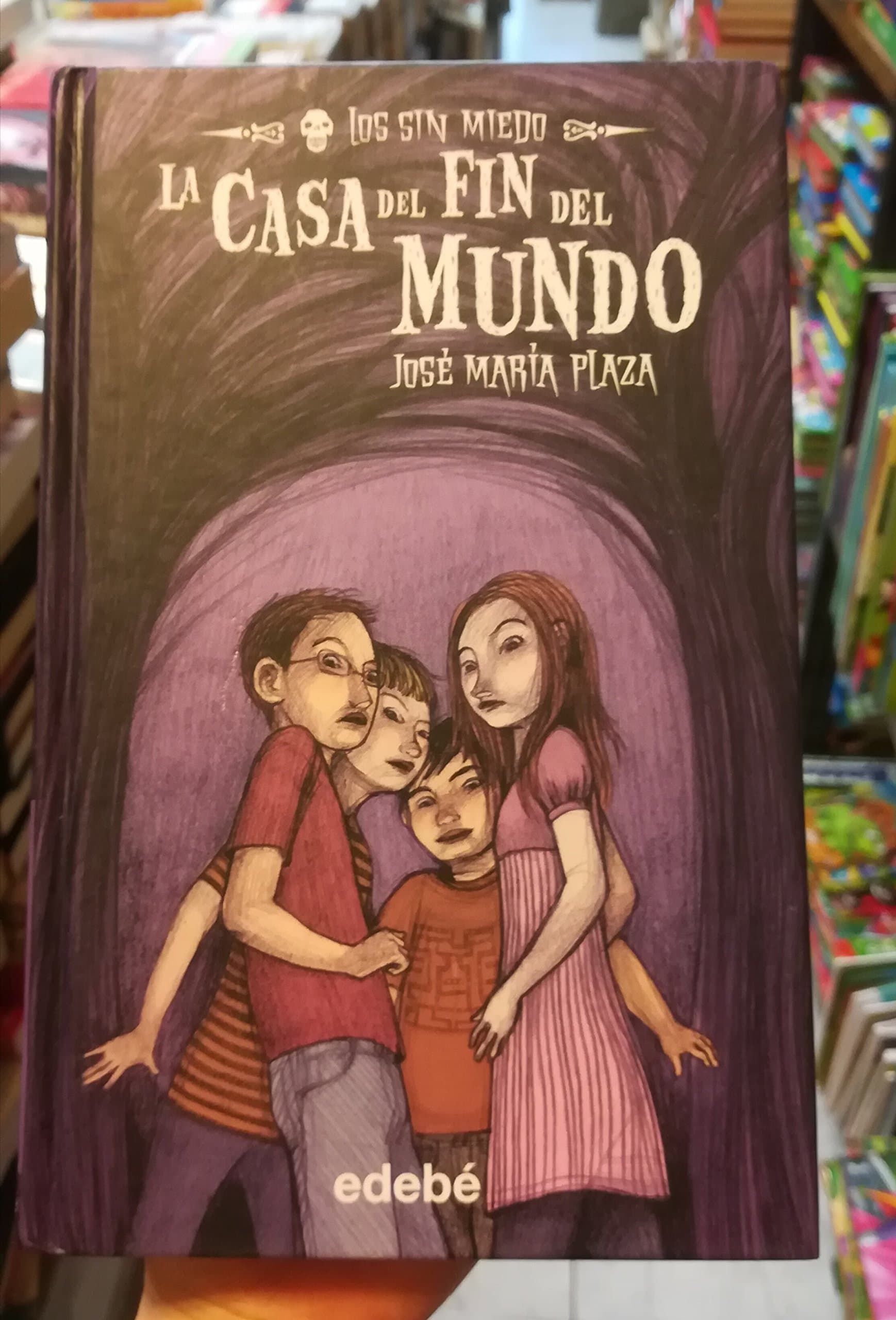 Portada de 1. LA CASA DEL FIN DEL MUNDO (LOS SIN MIEDO)