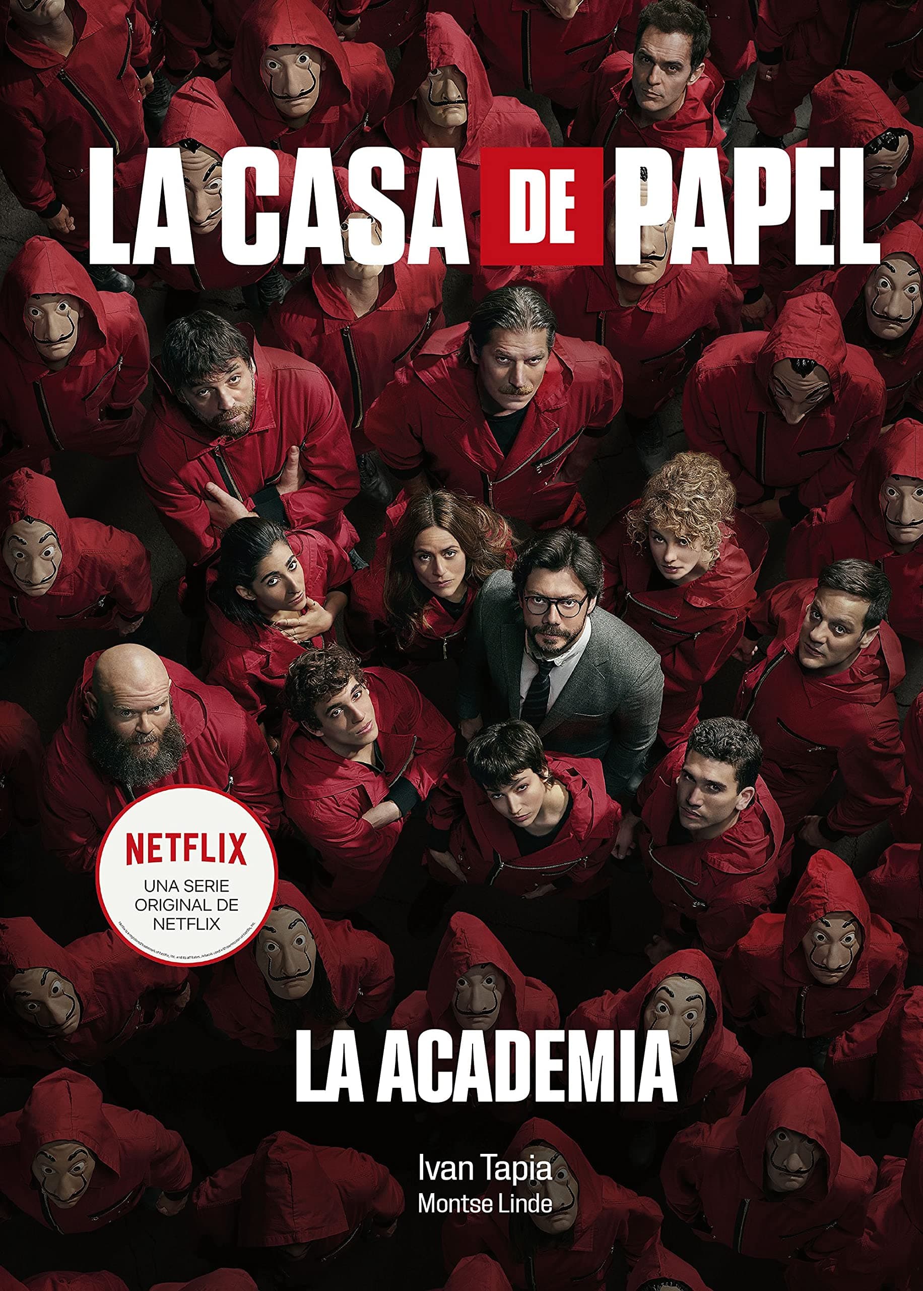 Portada de La casa de papel. La Academia (Libro interactivo)