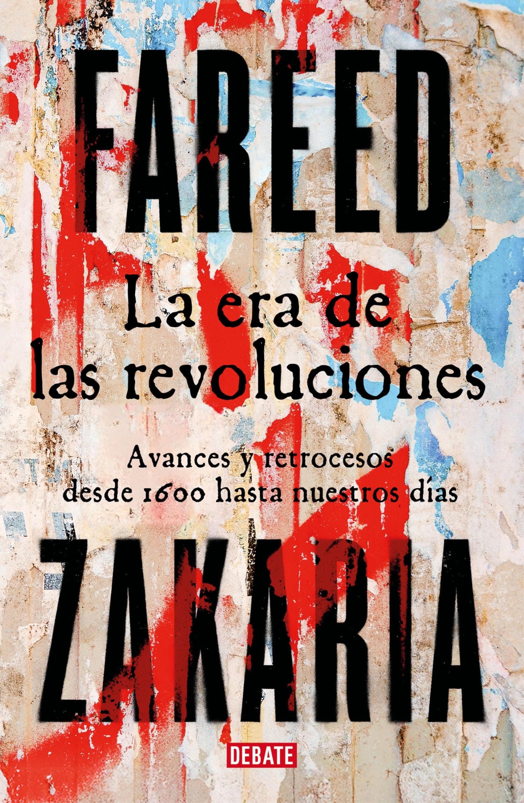 Portada de La era de las revoluciones: Avances y retrocesos desde 1600 hasta nuestros días (Historia)