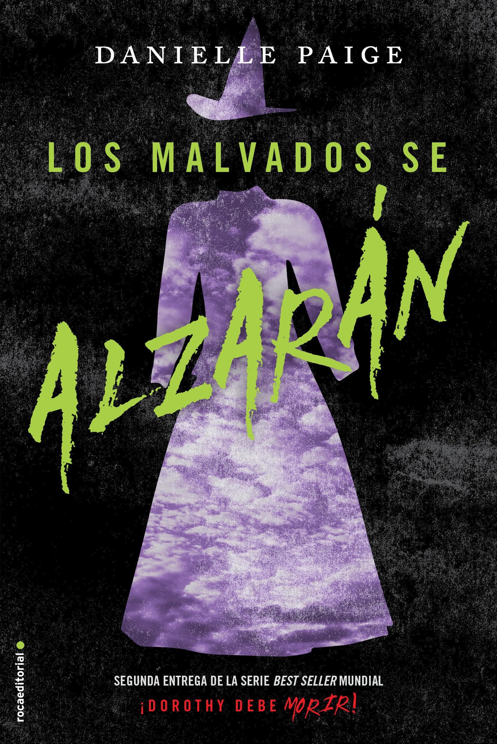 Portada de Los malvados se alzarán (Dorothy debe morir 2) (Roca Infantil y Juvenil)