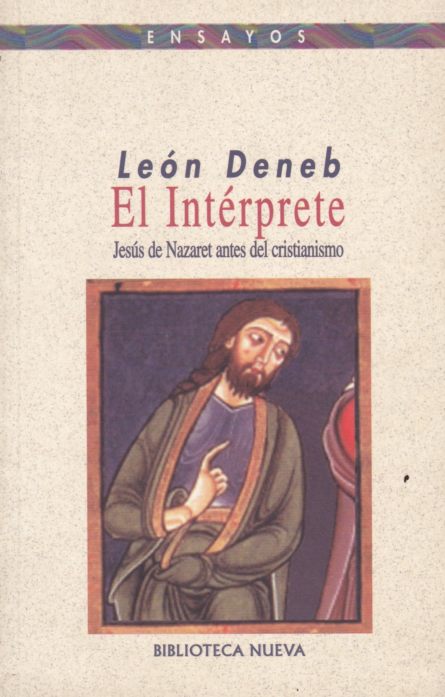 Portada de El intérprete: Jesús de Nazaret antes del cristianismo (Ensayo / Pensamiento)