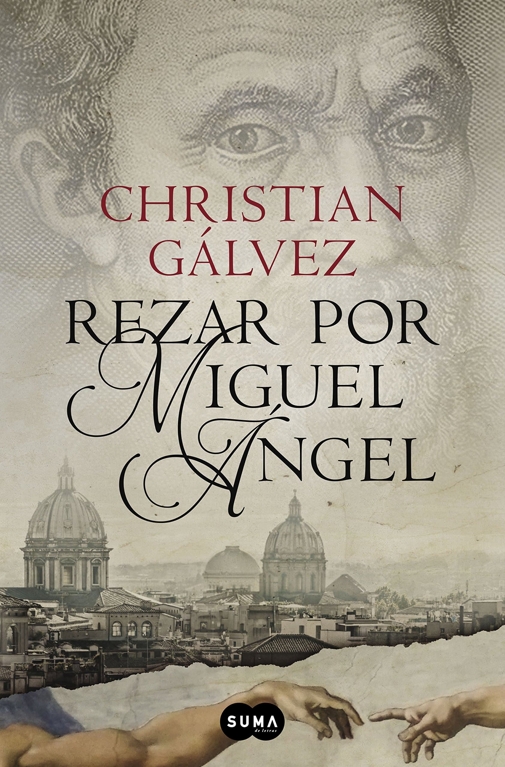 Portada de Rezar por Miguel Ángel (Crónicas del Renacimiento 2) (SUMA)