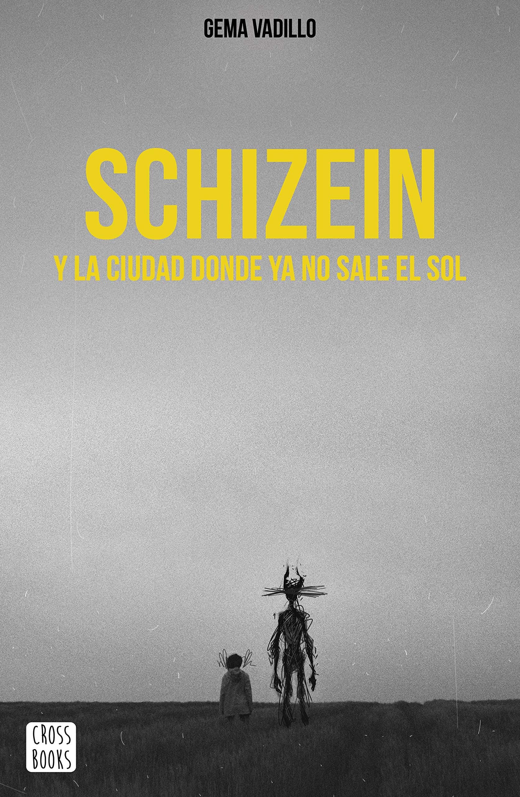 Portada de Schizein y la ciudad donde ya no sale el sol (Ficción)