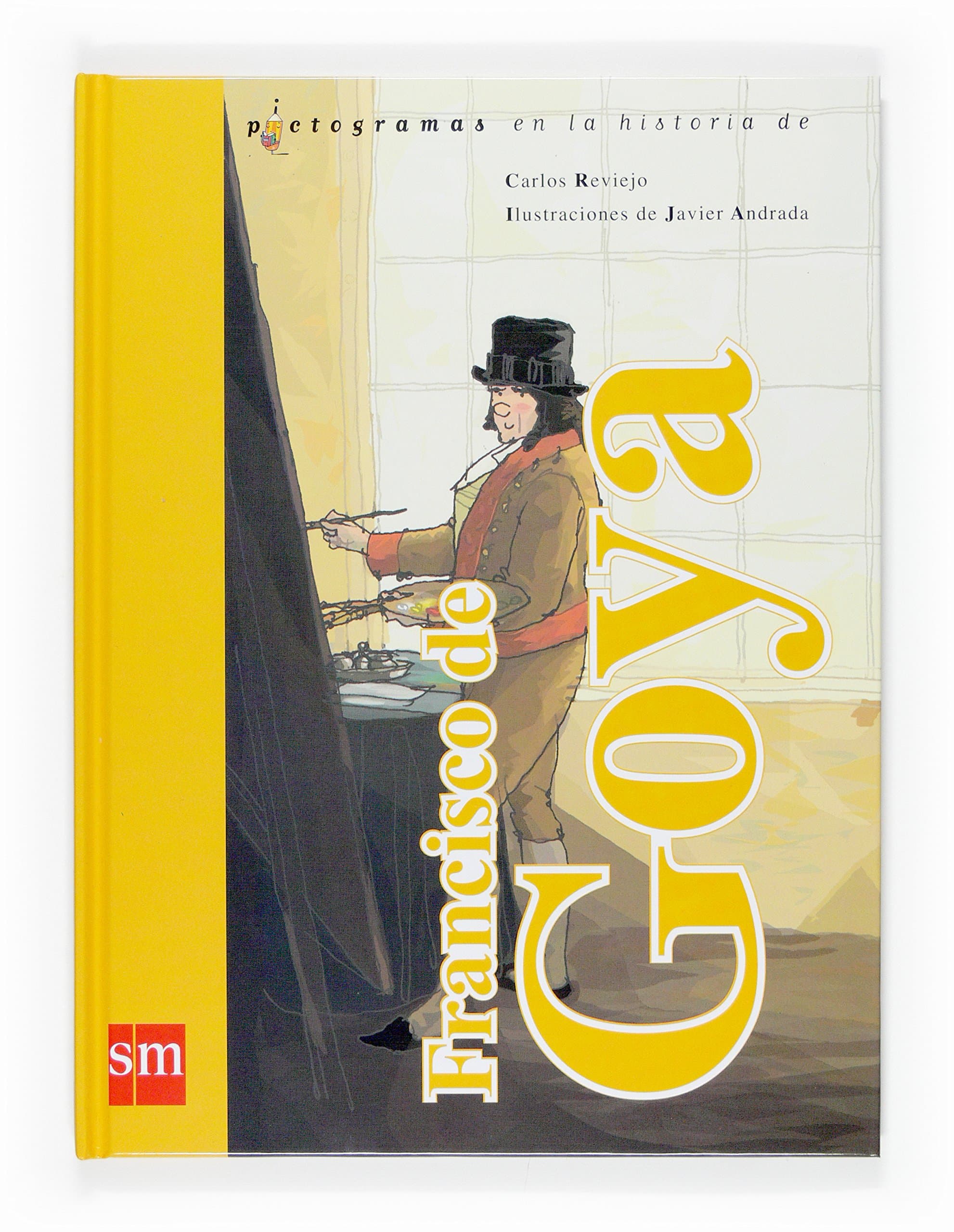 Portada de Francisco de Goya (Lecturas pictográficas)