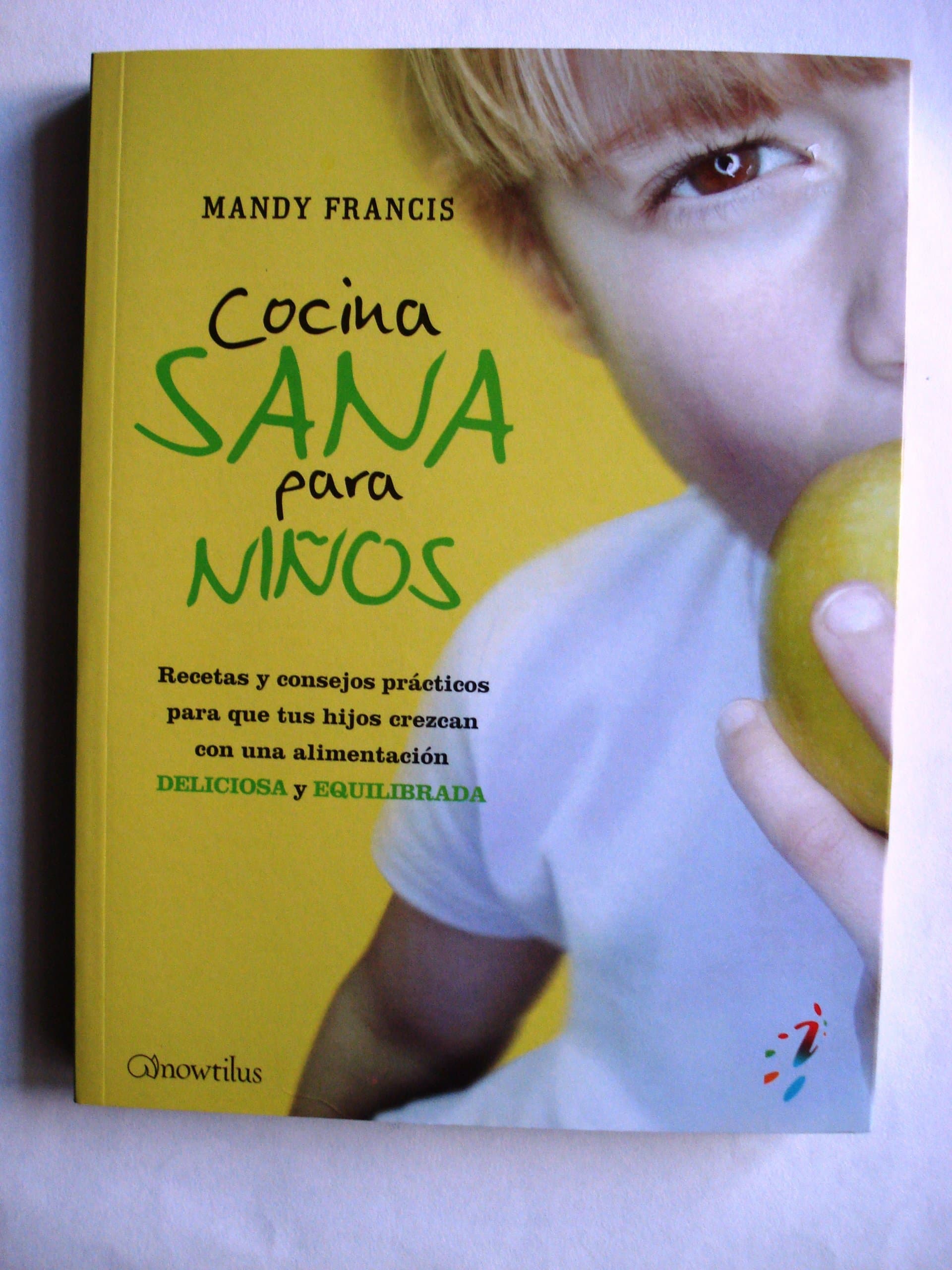 Portada de Cocina sana para niños: Recetas y consejos prácticos para que tus hijos crezcan con una alimentación deliciosa y equilibrada: 14 (52 ideas brillantes)