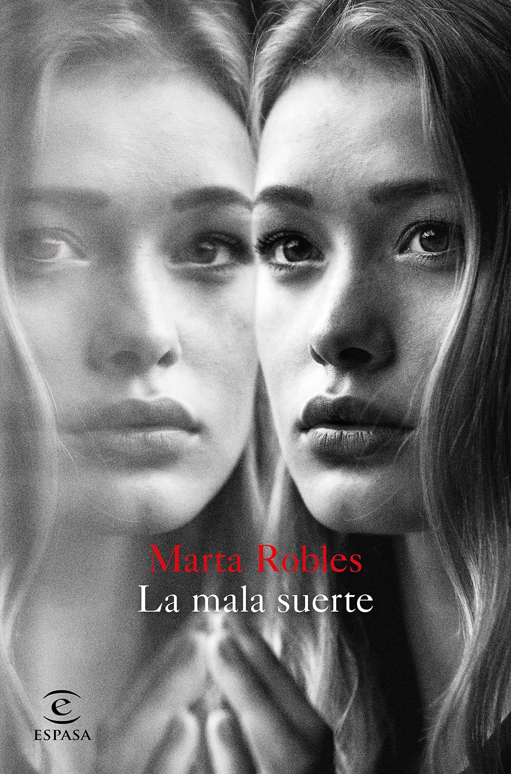 Portada de La mala suerte (ESPASA NARRATIVA)