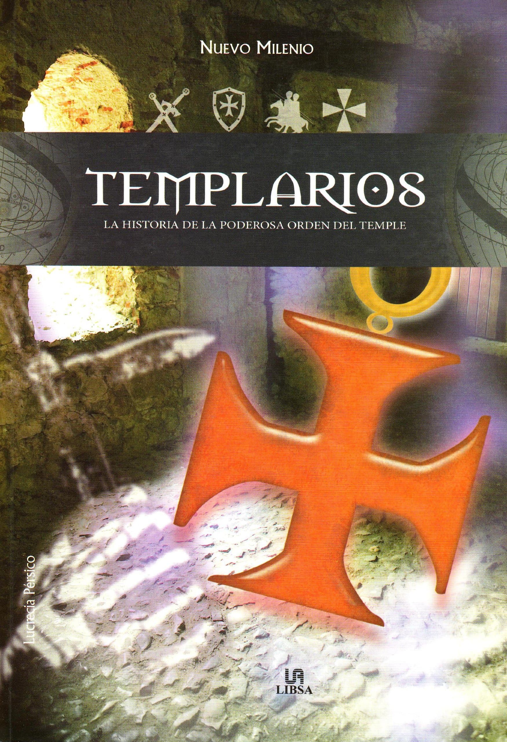 Portada de Templarios: La Historia de la Poderosa Orden del Temple (Nuevo Milenio)