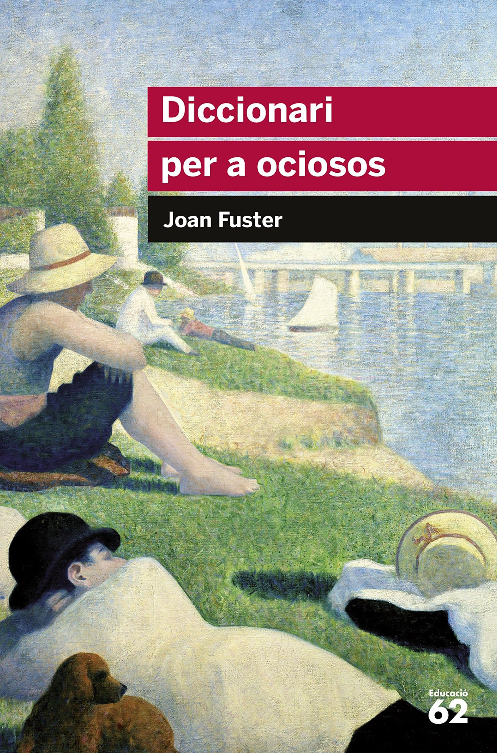 Portada de Diccionari per a ociosos: 47 (Educació 62)