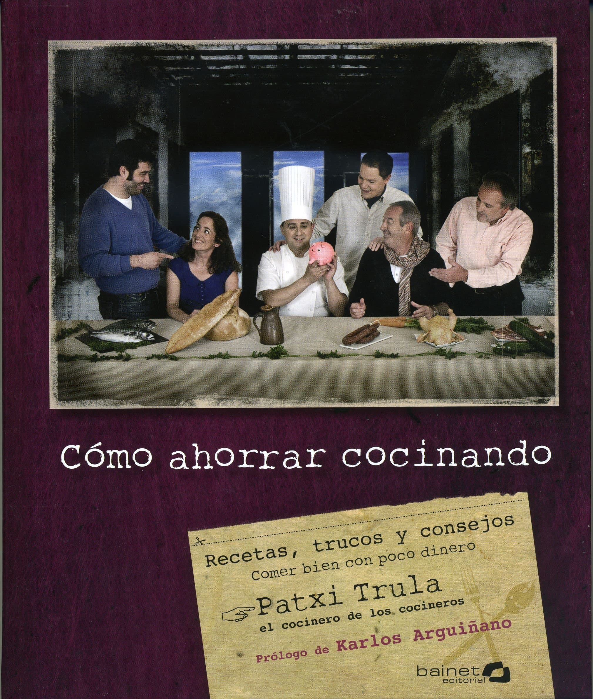 Portada de Cómo ahorrar cocinando: Recetas, trucos y consejos