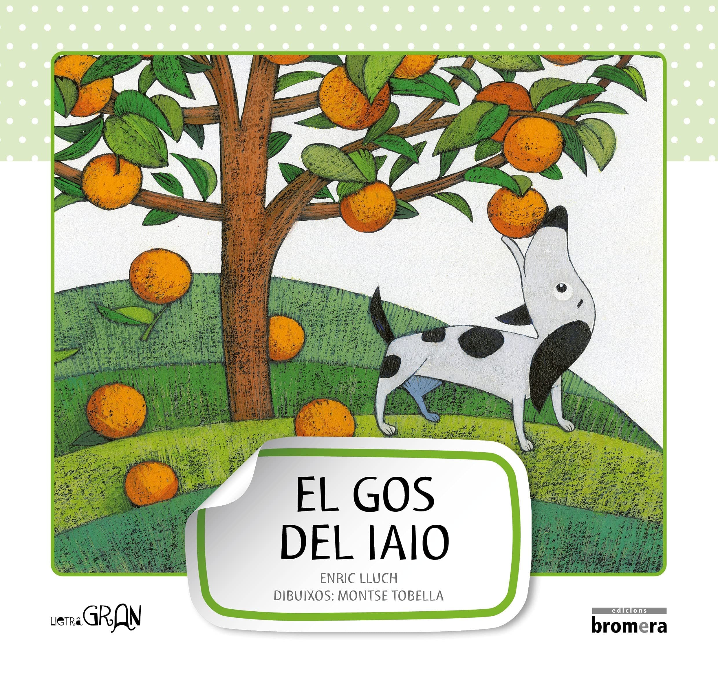 Portada de El gos del iaio: 1 (Lletra Gran)