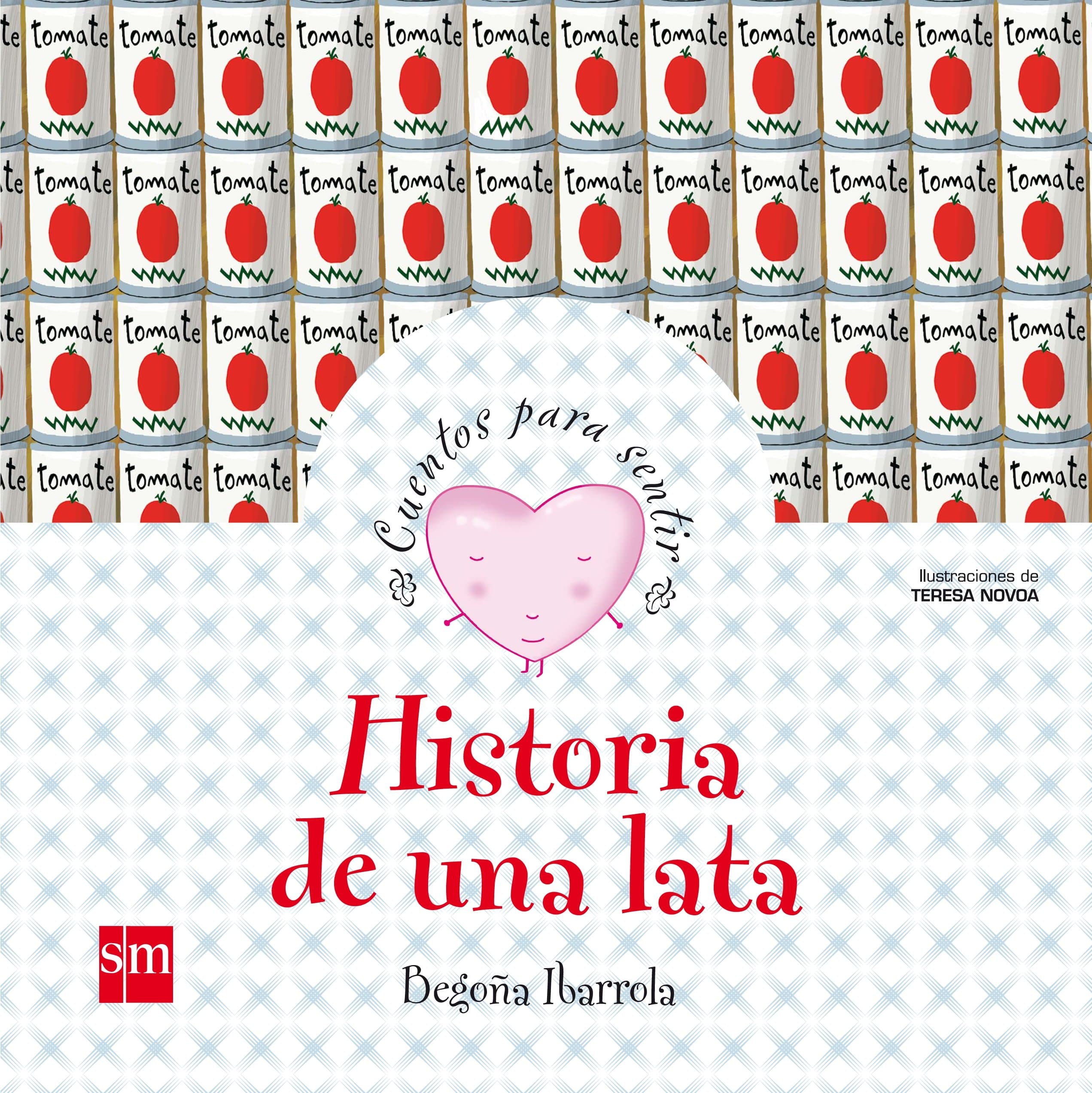 Portada de Historia de una lata (Cuentos para sentir)