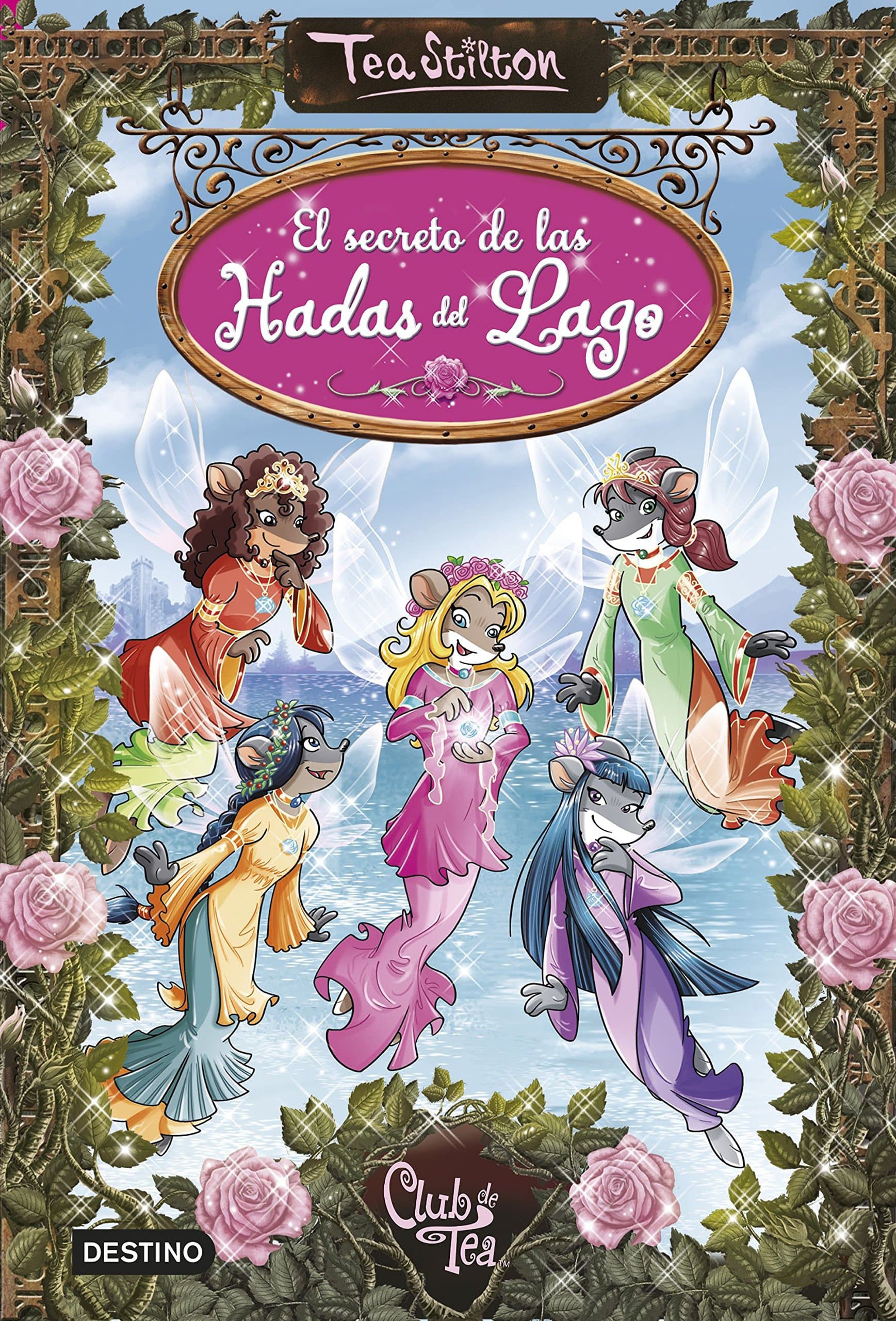 Portada de El secreto de las hadas del lago: Tea Stilton Especial