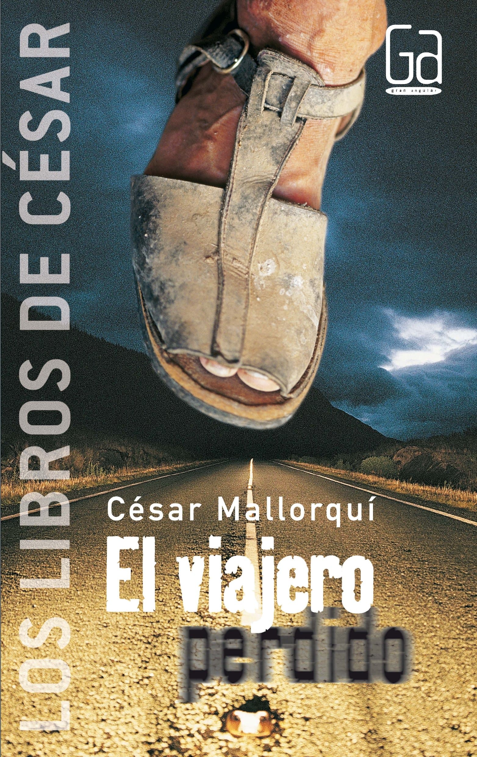 Portada de El viajero perdido - Los libros de César Mallorquí: 1 (Los libros de…)