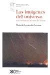 Portada de Las imágenes del universo: Una historia de las ideas del cosmos (Ciencia que ladra)