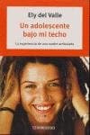 Portada de UN ADOLESTENTE BAJO MI TECHO-DEBOLSILLO (AUTOAYUDA)
