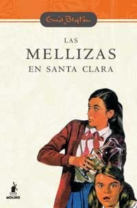 Portada de Las mellizas en santa clara. (n.E): 003 (INOLVIDABLES)