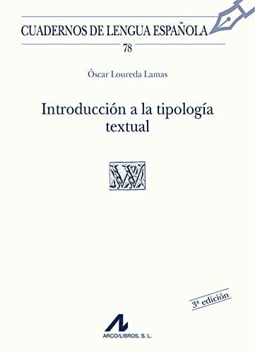 Portada de INTRODUCCIÓN A LA TIPOLOGÍA TEXTUAL (W CUADRADO): 78 (Cuadernos de lengua española)