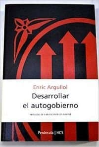Portada de Desarrollar el autogobierno: 332 (HISTORIA, CIENCIA Y SOCIEDAD)