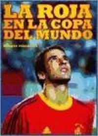 Portada de La Roja en la copa del mundo