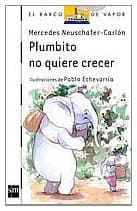 Portada de Plumbito no quiere crecer: 88 (El Barco de Vapor Blanca)