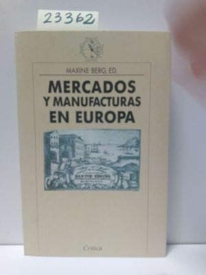 Portada de Mercados y manufacturas en Europa