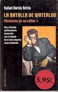 Portada de La Batalla de Waterloo: Memorias de Un Editor