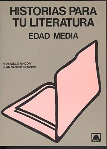 Portada de Historias para tu literatura. Edad media.