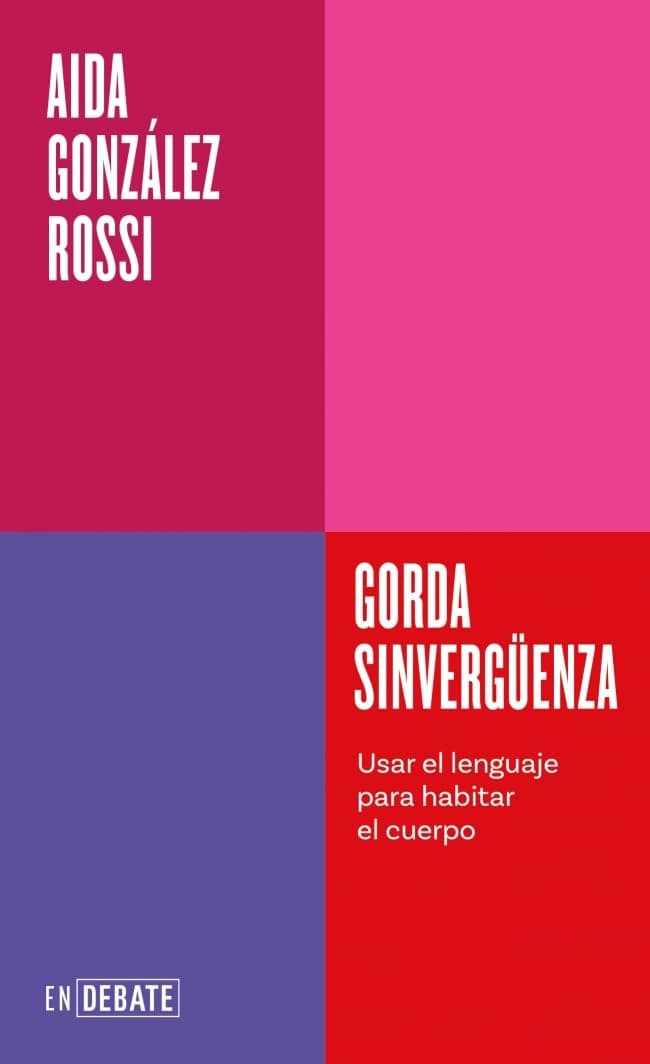 Portada de Gorda sinvergüenza (Serie ENDEBATE): Usar el lenguaje para habitar el cuerpo