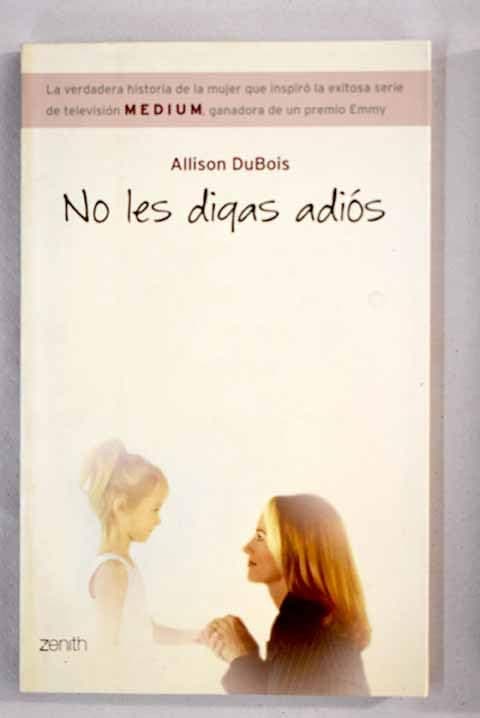 Portada de No les digas adiós (Autoayuda y superación)