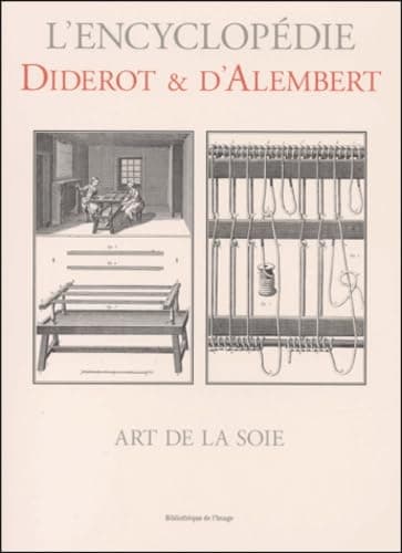 Portada de L'Encyclopédie Diderot Et D'Alembert: L'Art De La Soie