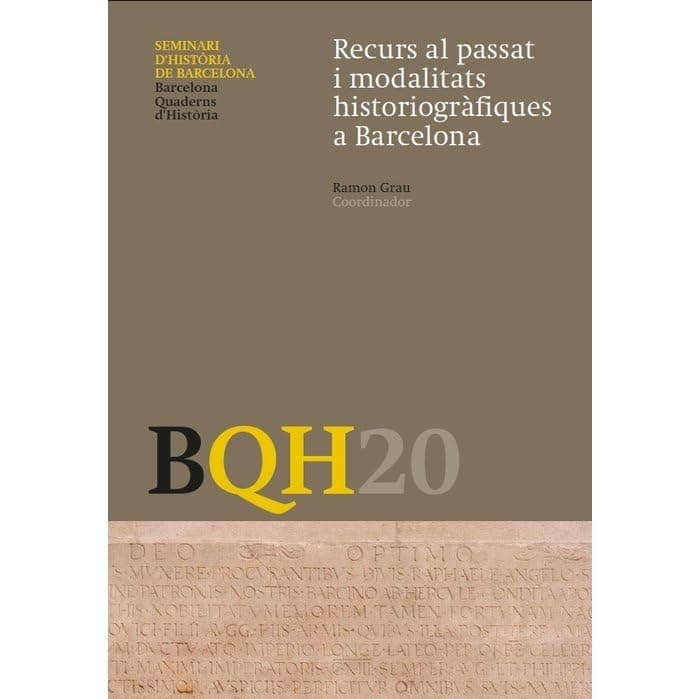Portada de BQH 20: Recurs al passat i modalitats historiogràfiques a Barcelona (Barcelona Ciutat i Barris)