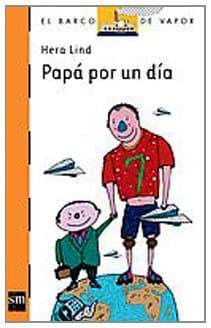 Portada de Papá por un día: 114 (El Barco de Vapor Naranja)