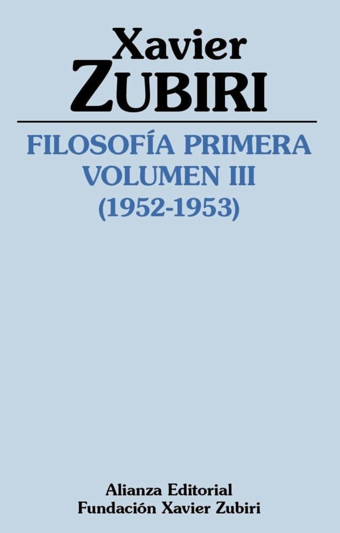 Portada de Filosofía primera (1952-1953). Volumen III: La estructura de la inteligencia (Obras de Xavier Zubiri)