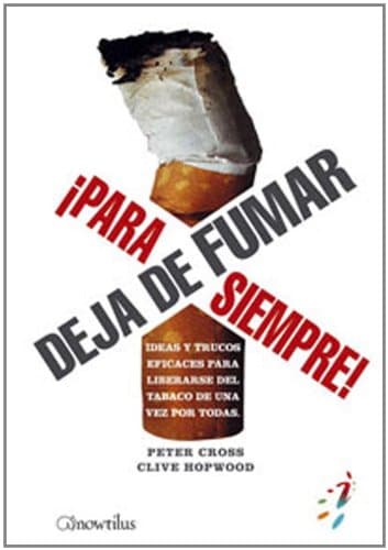 Portada de Deja de fumar ¡para siempre!: Ideas y trucos eficaces para liberarse del tabaco de una vez por todas: 13 (52 Ideas Brillantes)