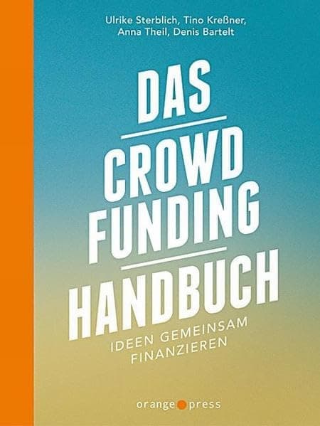 Portada de Das Crowdfunding-Handbuch: Ideen gemeinsam finanzieren