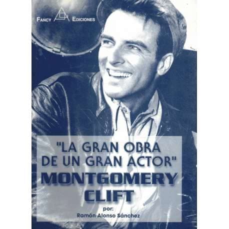 Portada de La gran obra de un gran actor. Montgomery clift
