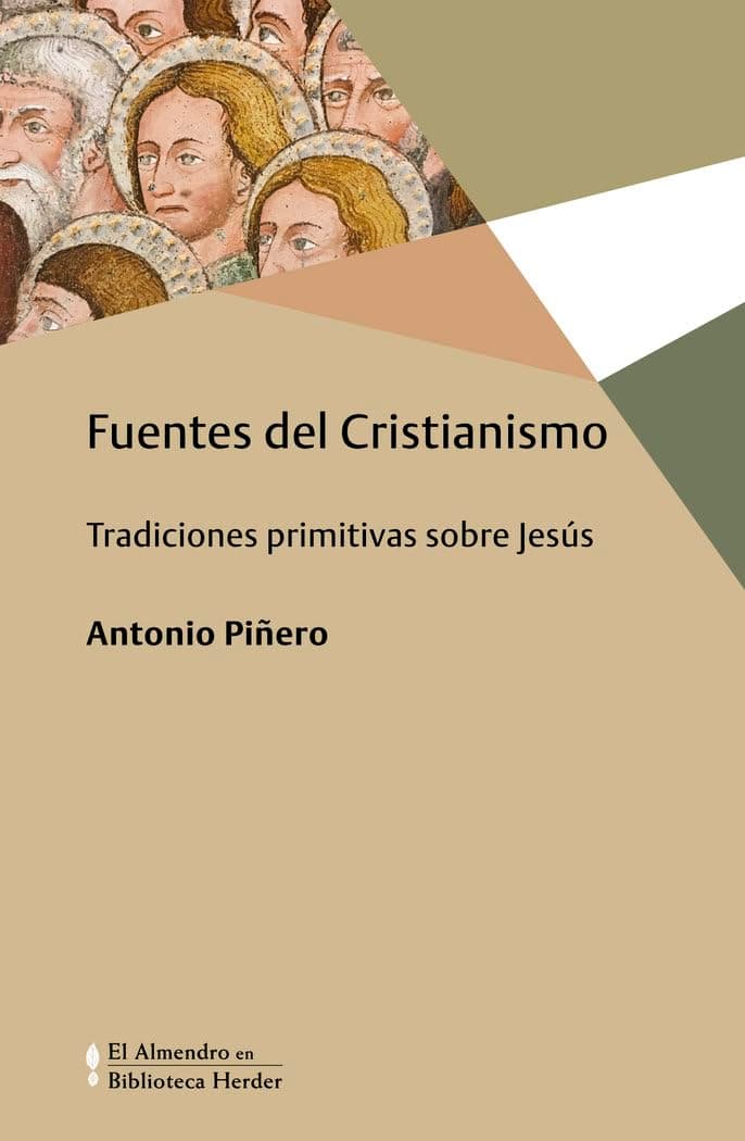 Portada de Fuentes del cristianismo. Tradiciones primitivas sobre Jesús: 0 (Biblioteca Herder)