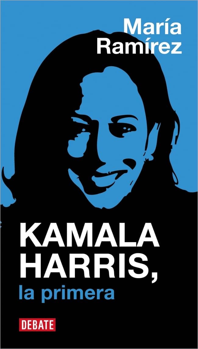 Portada de Kamala Harris: La primera (Biografías y Memorias)