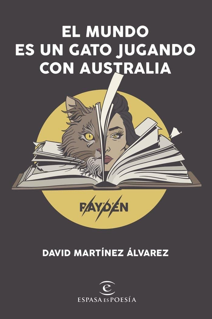 Portada de El mundo es un gato jugando con Australia (Novísimos)