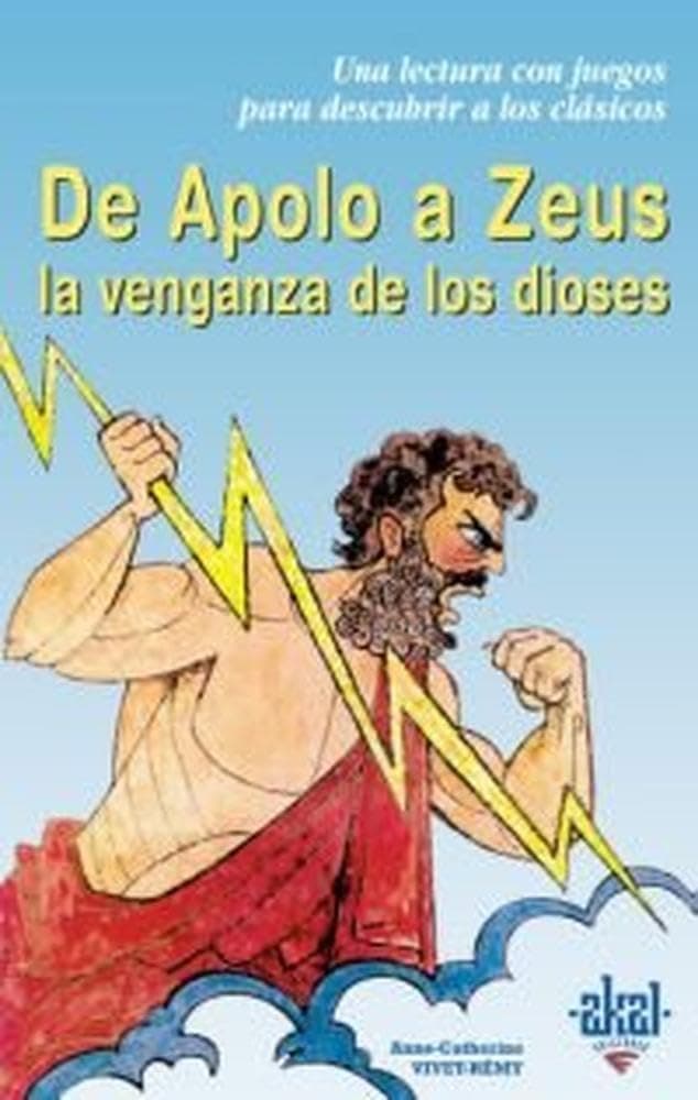 Portada de De apolo a Zeus: La venganza de los dioses: 14 (Para descubrir a los clásicos)