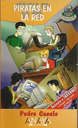 Portada de Piratas En La Red/pirates in the Red (El Club De Los Ciberchavales)