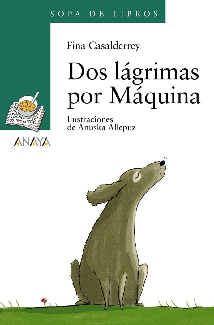 Portada de Dos lágrimas por Máquina (LITERATURA INFANTIL - Sopa de Libros)