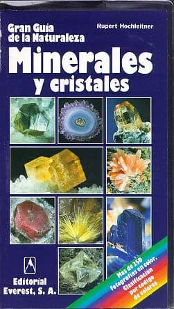 Portada de Minerales y cristales: Una guía ideal para el aficionado a los minerales y las piedras preciosas. (Grandes guías de la naturaleza)