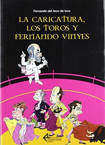 Portada de La caricatura, los toros y Fernando Vinyes