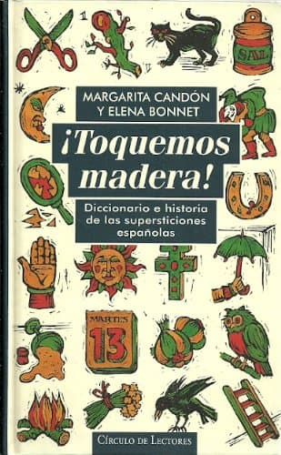 Portada de Toquemos Madera : diccionario e historia de las supersticiones