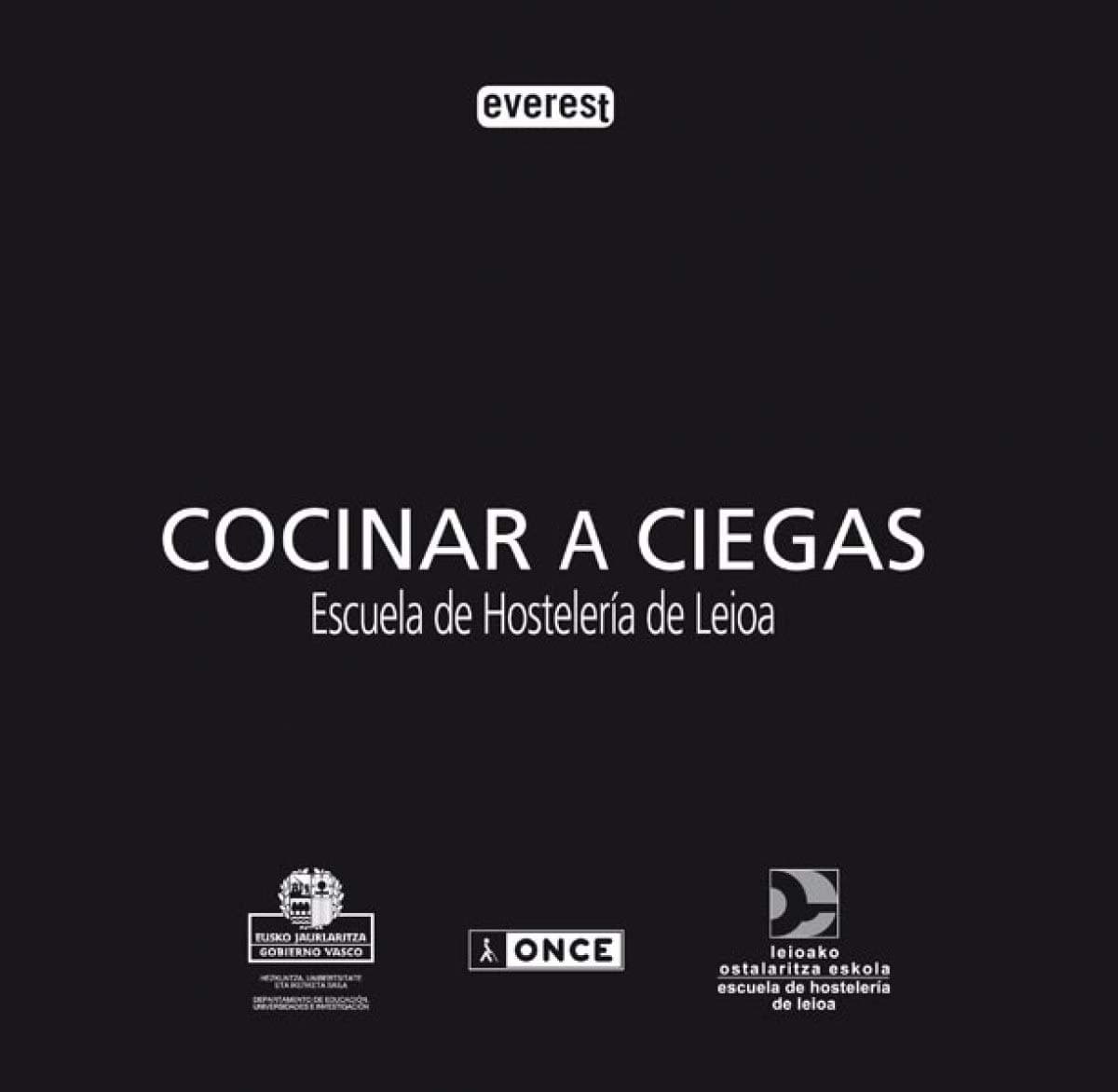 Portada de Cocinar a ciegas. Escuela de Hostelería de Leioa