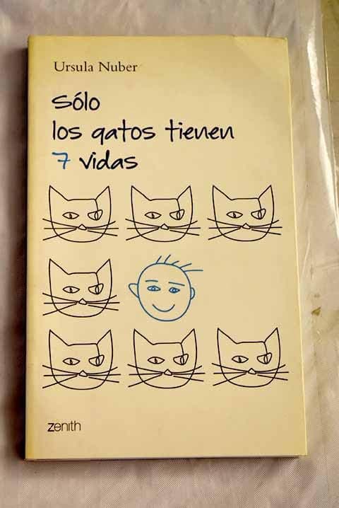 Portada de Sólo los gatos tienen 7 vidas (Autoayuda y superación)
