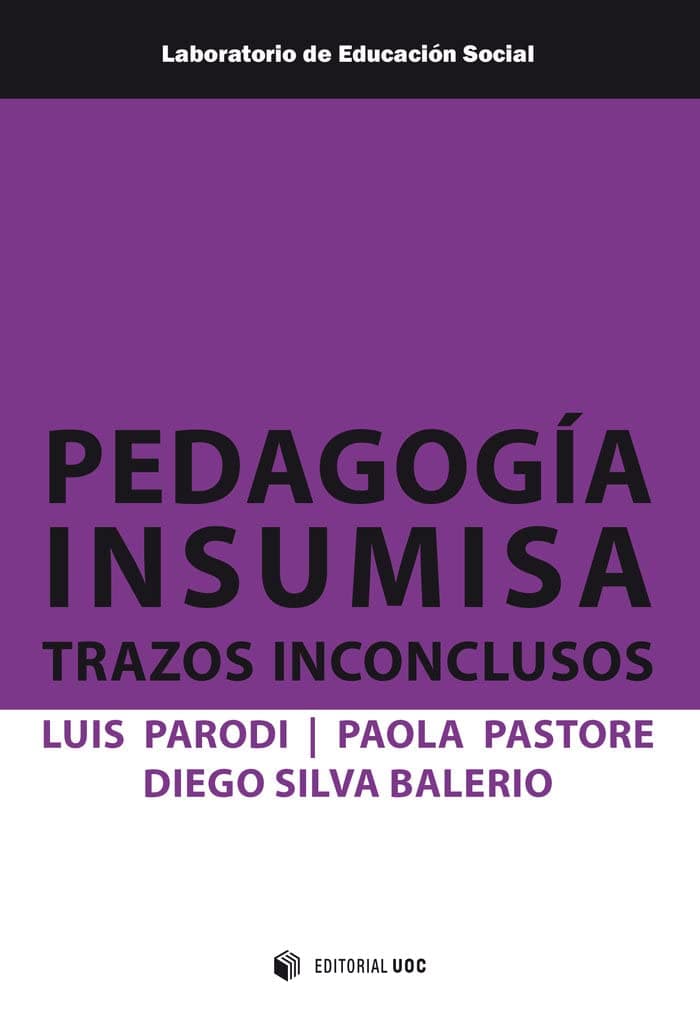 Portada de Pedagogía insumisa: Trazos inconclusos: 24 (Laboratorio de Educación Social)