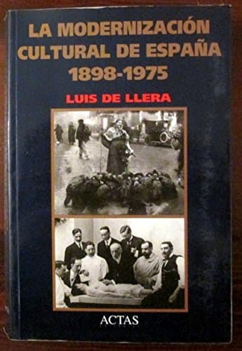 Portada de La modernización cultural de España 1898-1975