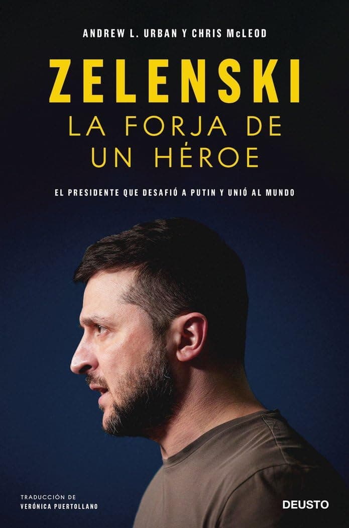 Portada de Zelenski: la forja de un héroe: El presidente que desafió a Putin y unió al mundo (Deusto)